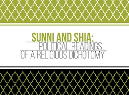 السنة والشيعة: قراءات سياسية عن انقسام ديني (Sunni and Shia: Political Readings of a Religious Dichotomy).