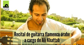 Recital de guitarra flamenco árabe, a cargo de Ali Khattab